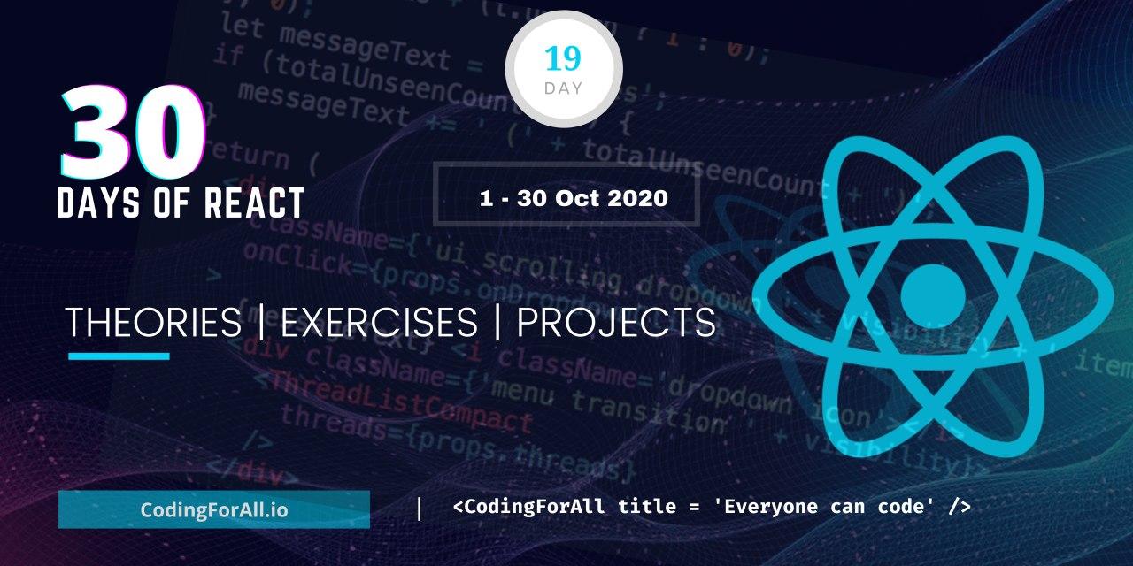 30_days_of_react_banner_day_19.jpg